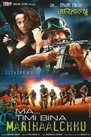 Ma Timibina Marihalchu Nepali movie poster