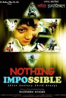 Nothing Impossible Nepali movie poster